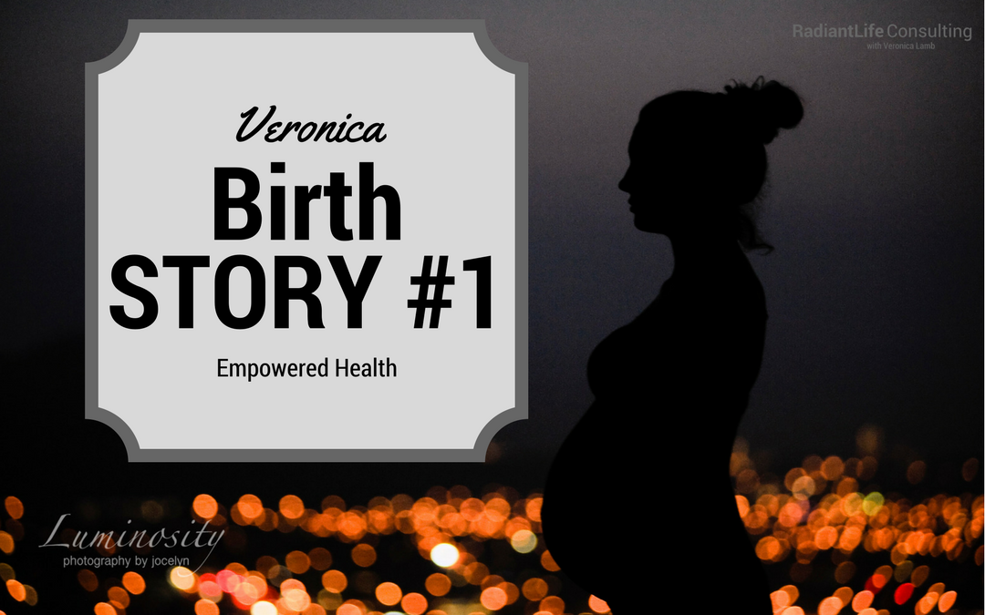 Empowered Health – Birth Story #1