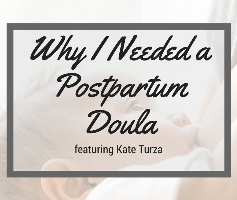 Why I needed a postpartum doula